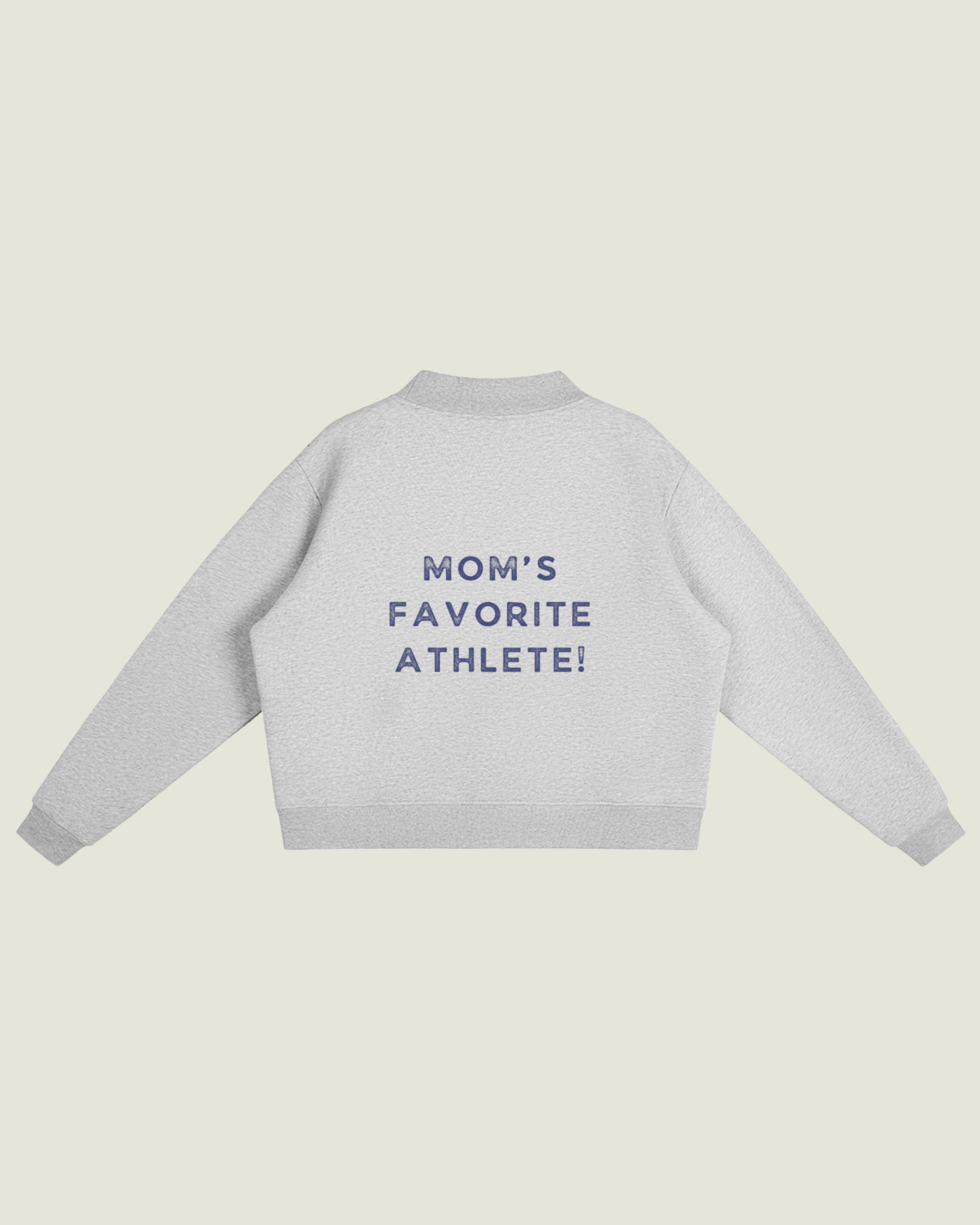 Fleece Mockneck “Mom’s Favorite Athlete!”