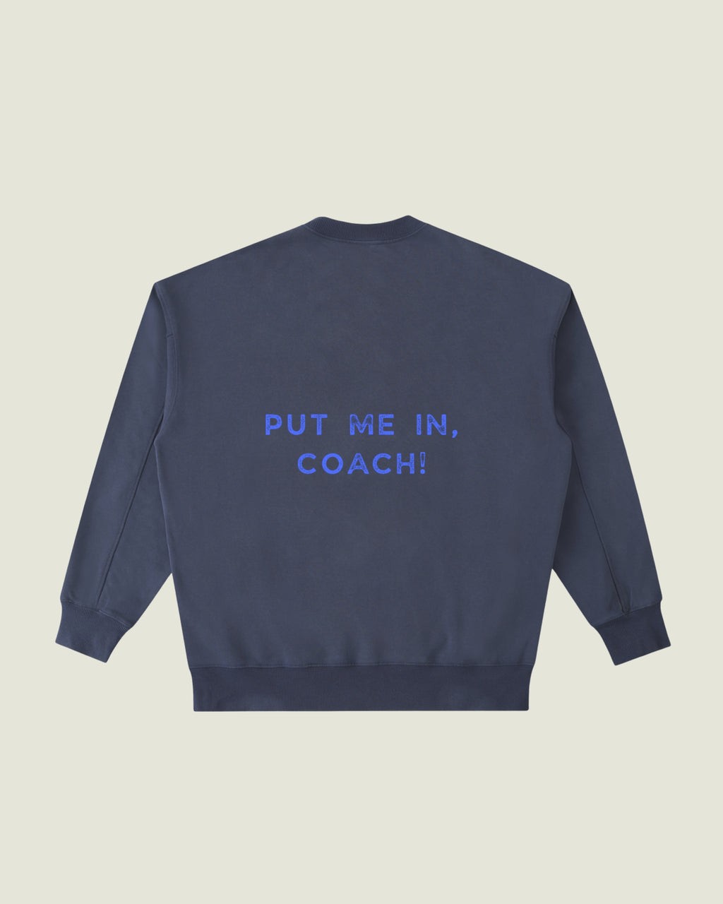 Worn-In Heavyweight Crewneck “Put Me In, Coach!”