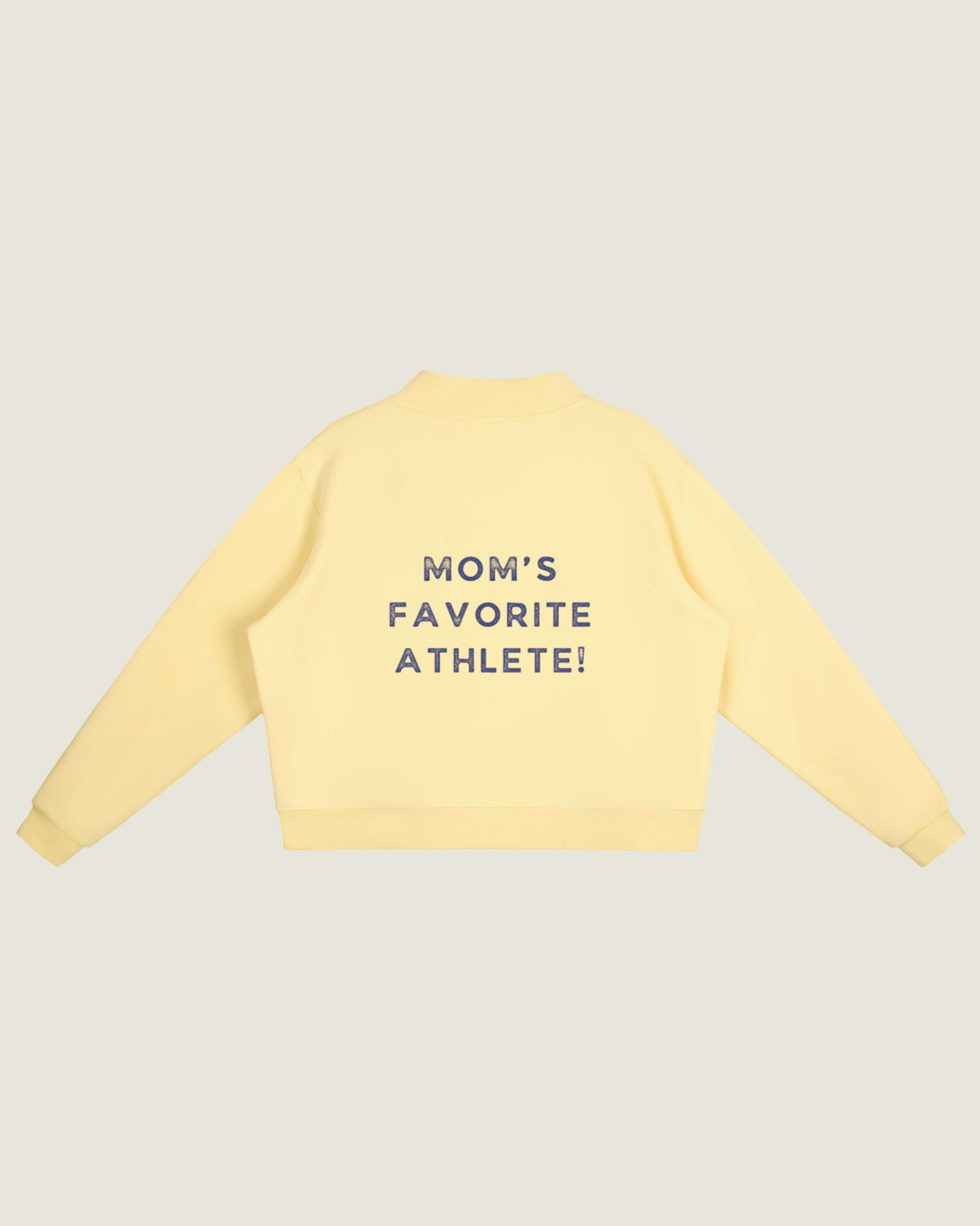 Fleece Mockneck “Mom’s Favorite Athlete!”