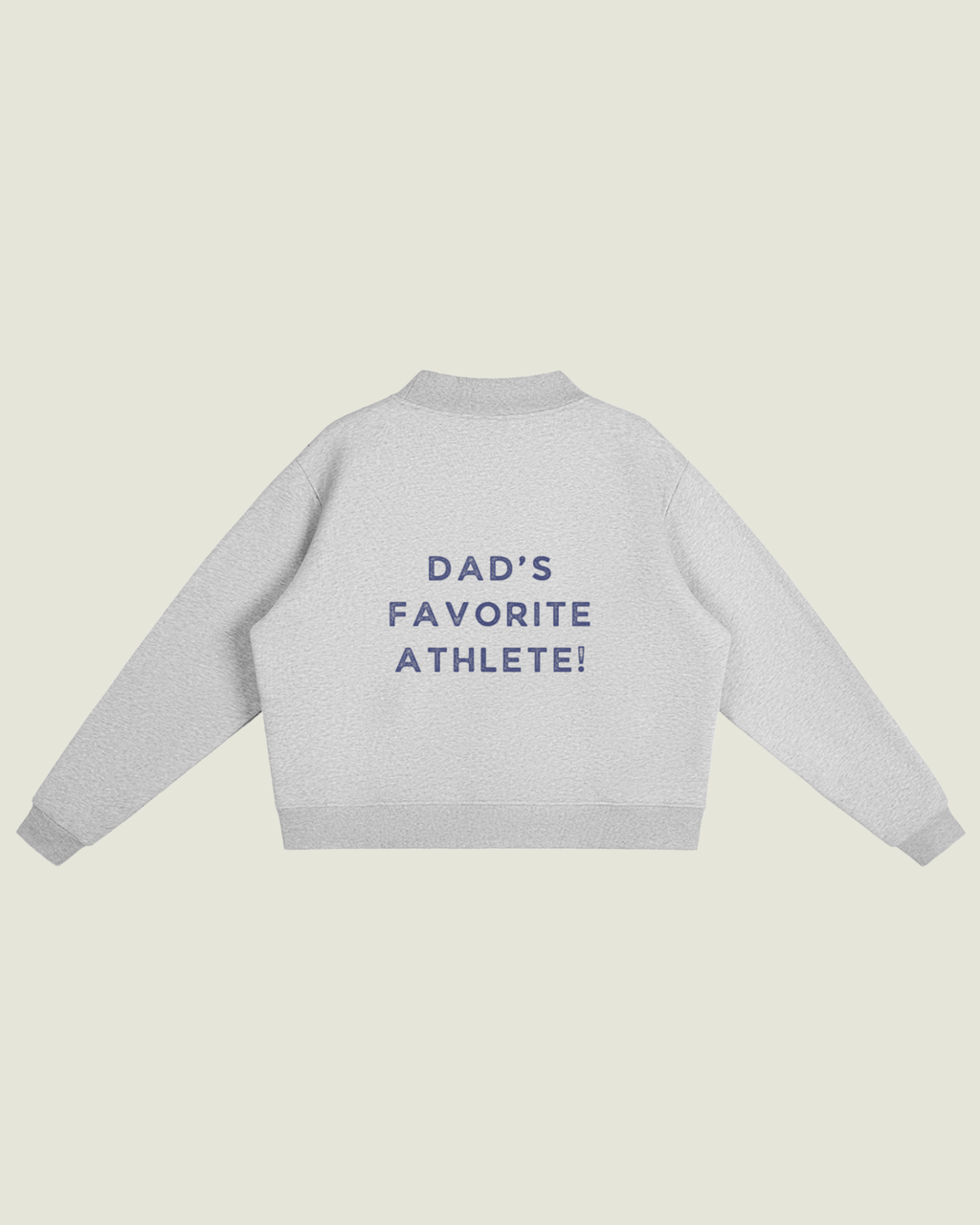 Fleece Mockneck “Dad’s Favorite Athlete!”